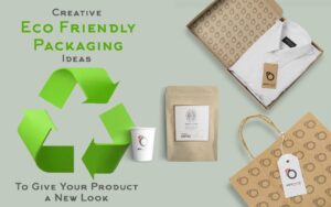 Look for environmentally-friendly packages